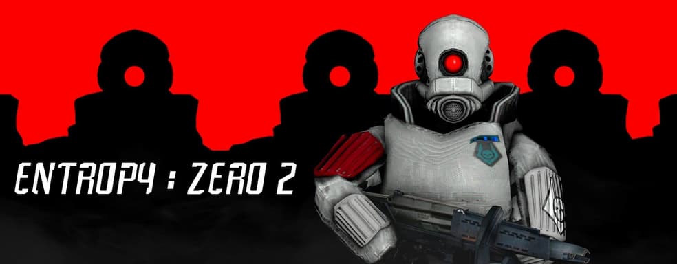 Это не мод. Это шутер года! Обзор Entropy: Zero 2
