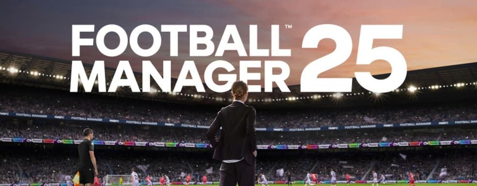 Задержка новинки негативно сказалась на предыдущей игре. Объяснение разработчиков Football Manager 25