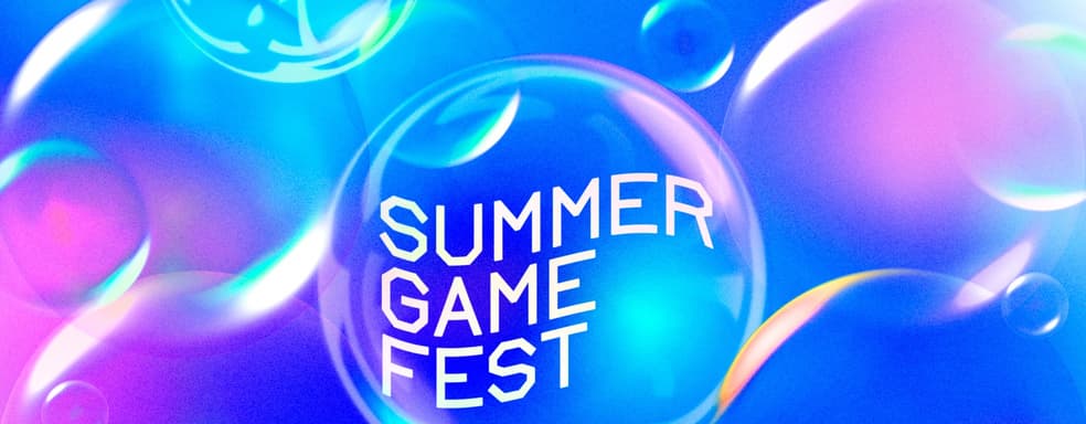 E3 умерла ради этого. Что показали на Summer Game Fest [День 2]