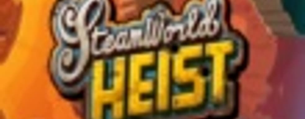 Анонс SteamWorld Heist