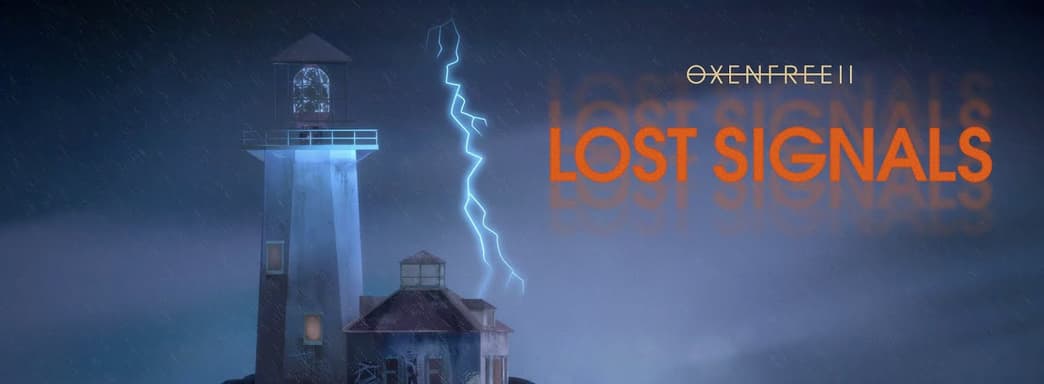 Анонсирован мистический триллер Oxenfree II: Lost Signals