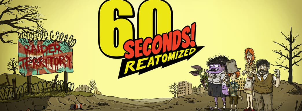 Гражданская оборона. Обзор 60 seconds! Reatomized