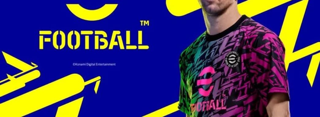 Названа дата выхода eFootball. Бесплатная PES стартует с 9 командами и только товарищескими матчами