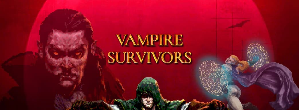 Позор игровой индустрии. Обзор Vampire Survivors (ранняя версия)