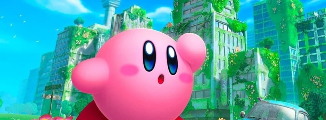 Kirby and the Forgotten Land станет жемчужиной Nintendo? Геймплей и трейлер демонстрируют волшебную атмосферу