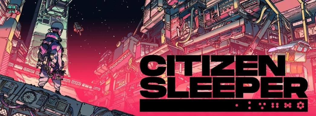 Научно-фантастическая повествовательная ролевая игра Citizen Sleeper с элементами настолок выйдет в мае