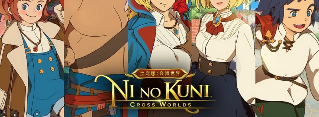 Мобильная Ni no Kuni: Cross Worlds готовится к европейскому релизу после успеха в Японии
