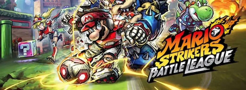 Mario Strikers: Battle League обзавелась трейлером с объяснением игрового процесса