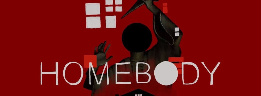 Анонсирован психологический хоррор Homebody от авторов Dream Daddy