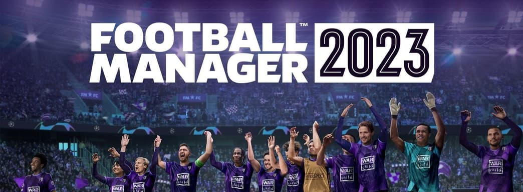 Football Manager 2023 появится в ноябре. Дата выхода, версия для PS5 и лицензия на Лигу чемпионов