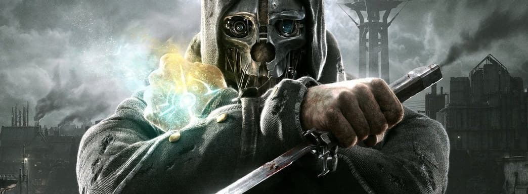 Разработчики Dishonored и Prey трудятся над неанонсированной ААА-игрой