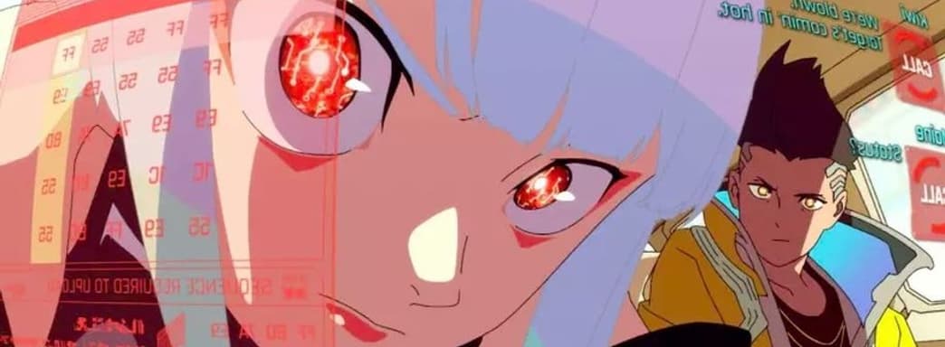 Cyberpunk: Edgerunners назван аниме года на церемонии Crunchyroll Anime Awards