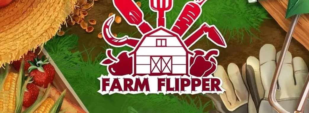 Симулятор ремонта House Flipper получил дополнение Farm Flipper, где можно построить дом и управлять фермой