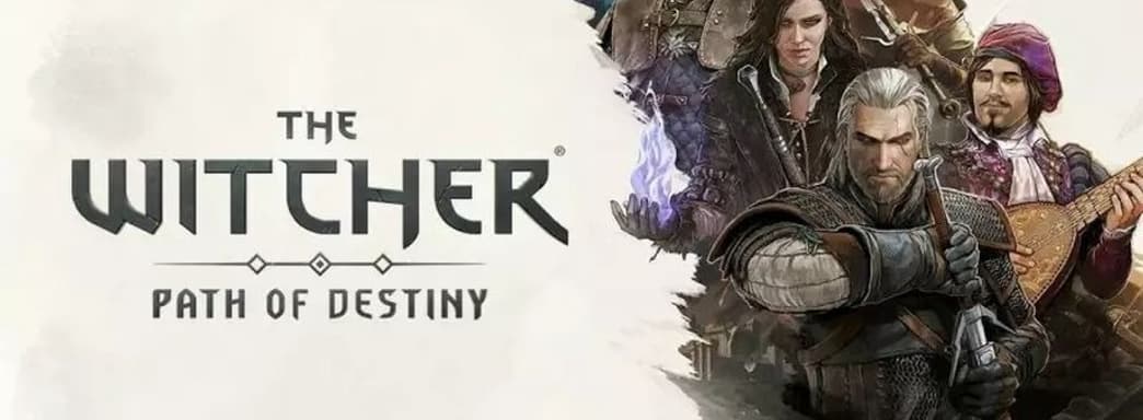 Анонсирована The Witcher: Path of Destiny. Трейлер и первые подробности новой карточной игры