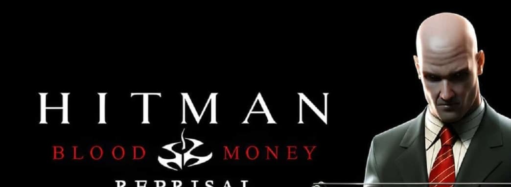 Hitman: Blood Money Reprisal выйдет Nintendo Switch, iOS и Android