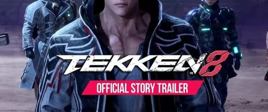 Tekken 8 получила сюжетный трейлер. Bandai Namco подчеркивает значимость повествования в файтинге