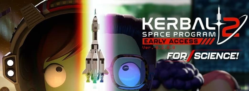 Kerbal Space Program 2 получила обновление For Science. Оценка игры резко выросла