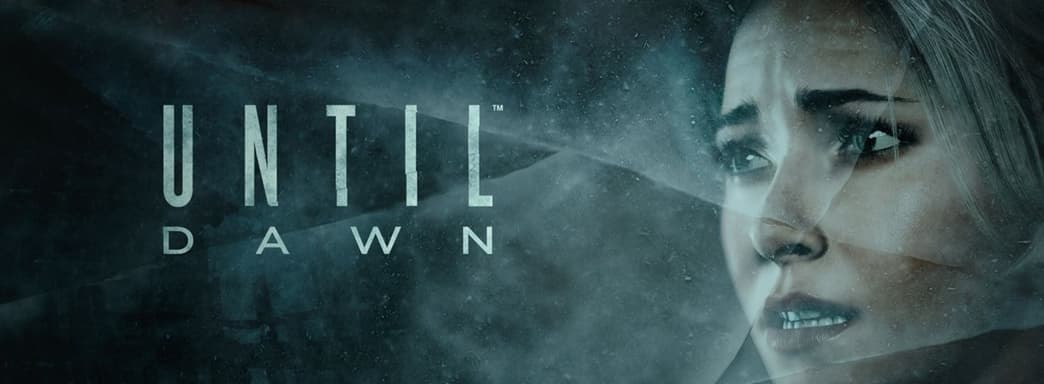 Ремейк или ремастер Until Dawn подтверждён ещё одним источником. Разработчик работал над портом