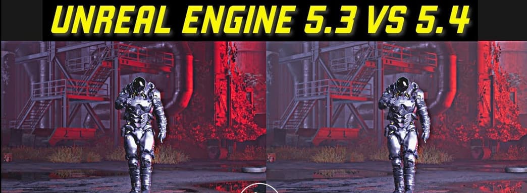 Unreal Engine 5.4 сравнили в трассировке лучей с предыдущей версией движка