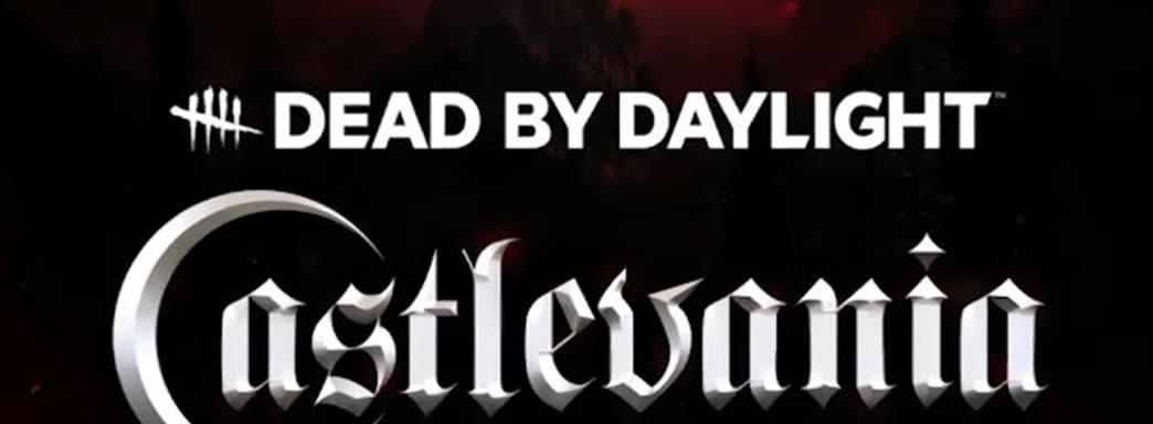 Разработчики Dead by Daylight завтра представят дополнение Castlevania. Смотрим тизер