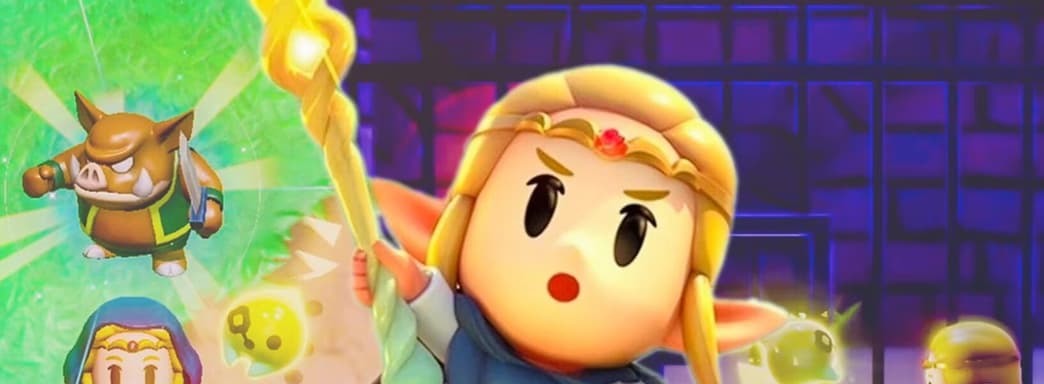 5 минут в The Legend of Zelda: Echoes of Wisdom. Nintendo готовит эпическое приключение