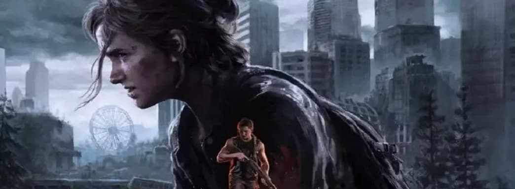 В The Last of Us Part II Remastered реализовано видение PS5 Pro. Naughty Dog рассказала об улучшении игры