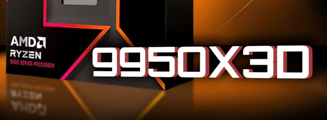 Новые процессоры AMD Ryzen 9 9950X3D и 9900X3D ожидаются в продаже в конце января 2025 года — инсайдер