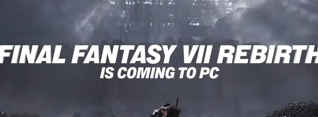 Final Fantasy VII Rebirth скоро появится на ПК. Смотрим геймплейный трейлер расширенной версии