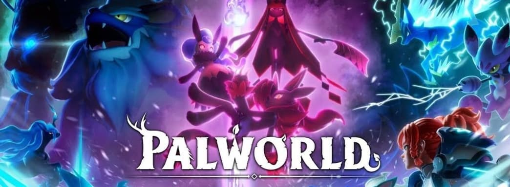 Palworld получила крупное обновление Feybreak