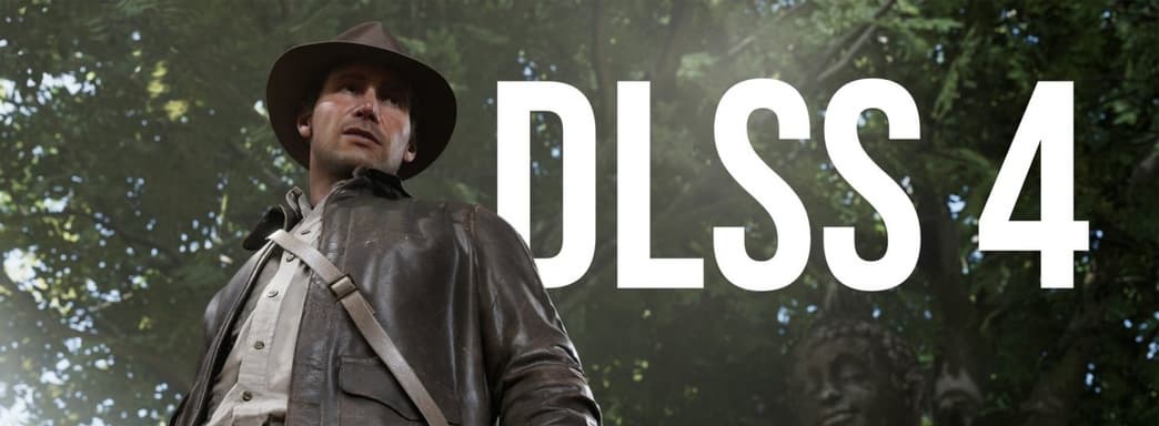 На следующей неделе Indiana Jones получит обновление DLSS 4 с многокадровой генерацией