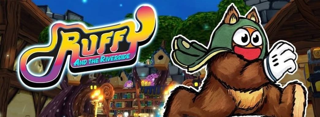 Раскрашенный вручную мир оживёт в платформере Ruffy and the Riverside. Смотрим геймплейный трейлер с датой релиза