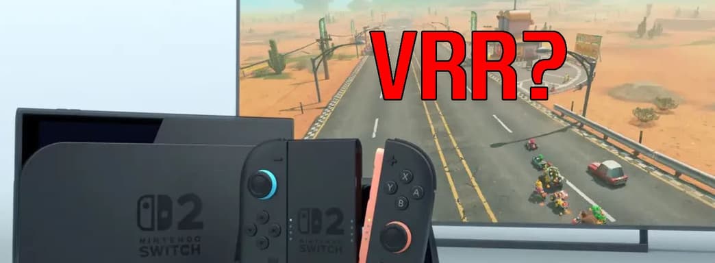 Nintendo тихо убрала упоминание VRR для Switch 2 на ТВ