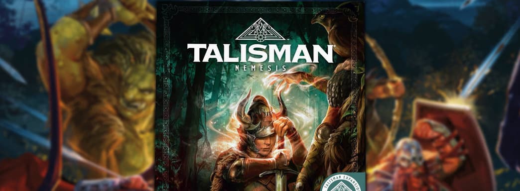 Дополнение «Nemesis – Call of the Hunt» введет в пятое издание настолки «Талисман» асимметричный режим