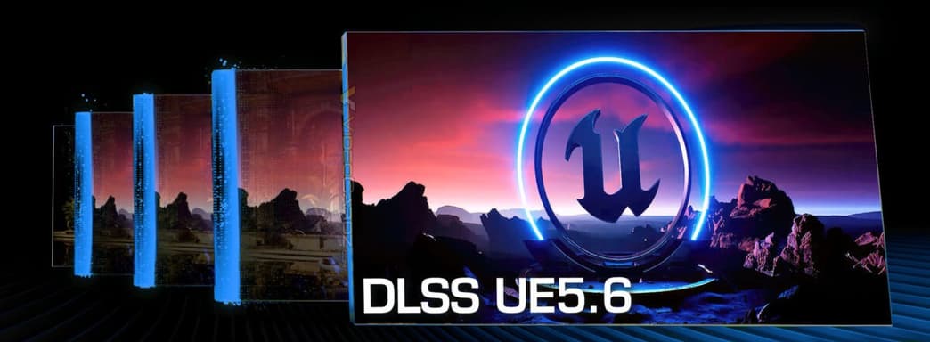 NVIDIA выпустила плагин DLSS 4 для Unreal Engine 5.6