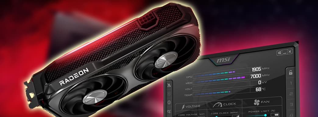 MSI Afterburner получил неофициальную поддержку видеокарт Radeon RX 9000