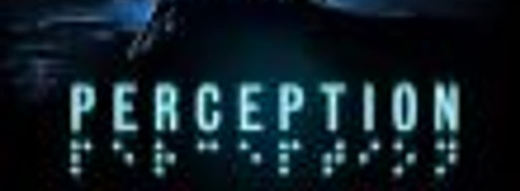 Хоррор Perception появится 30 мая