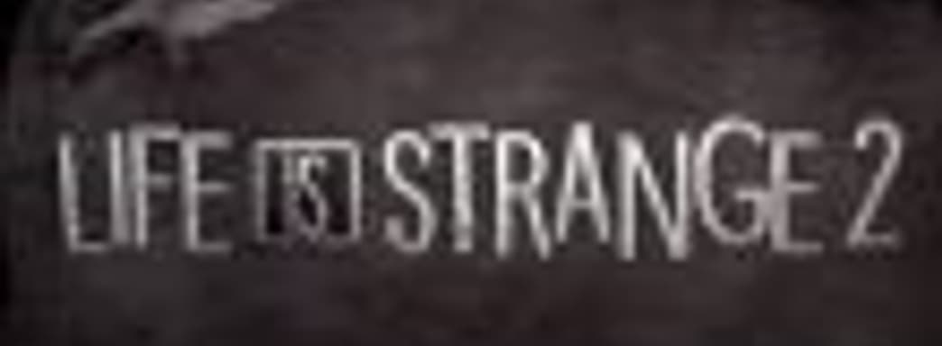 Игроки возмущены запретом на покупку отдельных эпизодов Life is Strange 2