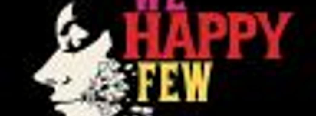 Релиз We Happy Few перенесён на лето