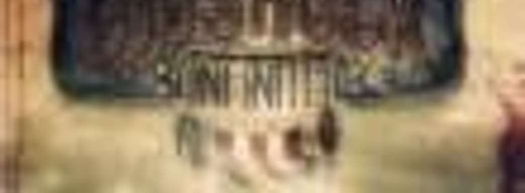 2K Games: о BioShock: Infinite будут говорить еще очень долго