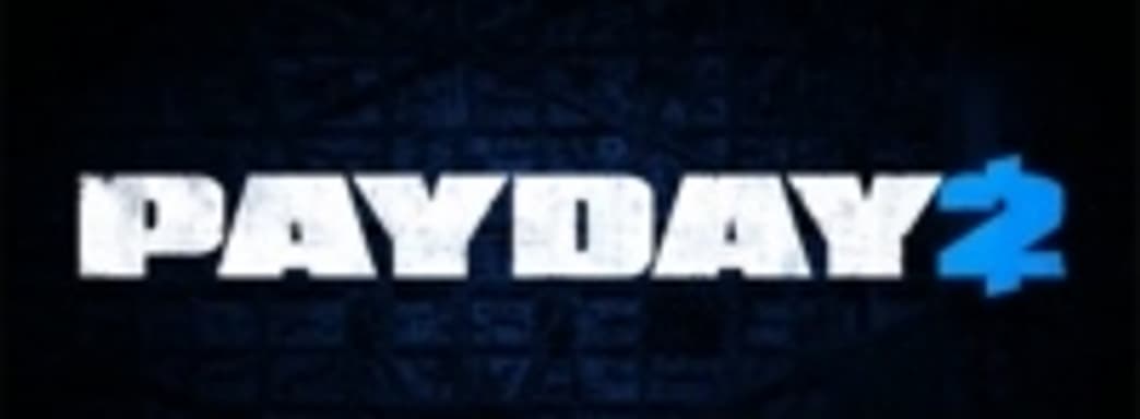 Анонс Payday 2 