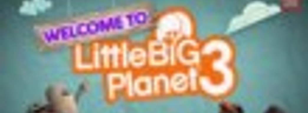 Gamescom-трейлер LittleBigPlanet 3