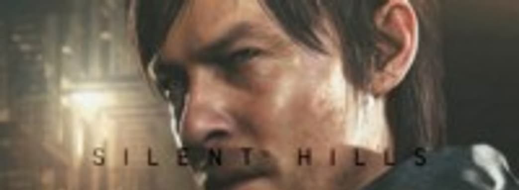 Silent Hills не раньше 2016