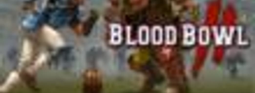Blood Bowl 2 в октябре