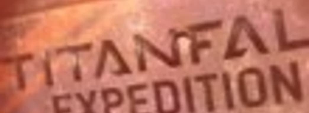 Геймплейный трейлер Titanfall – Expedition DLC 