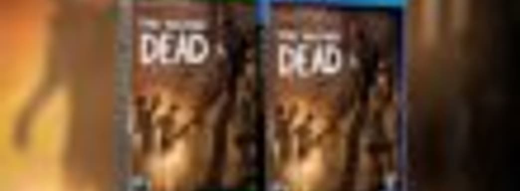 Оба сезона The Walking Dead и The Wolf Among Us выйдут на PS4 и Xbox One