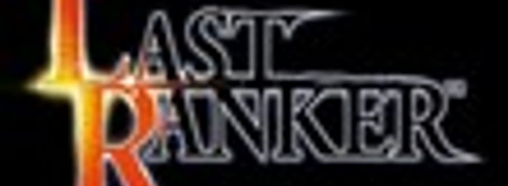 Трейлер Last Ranker