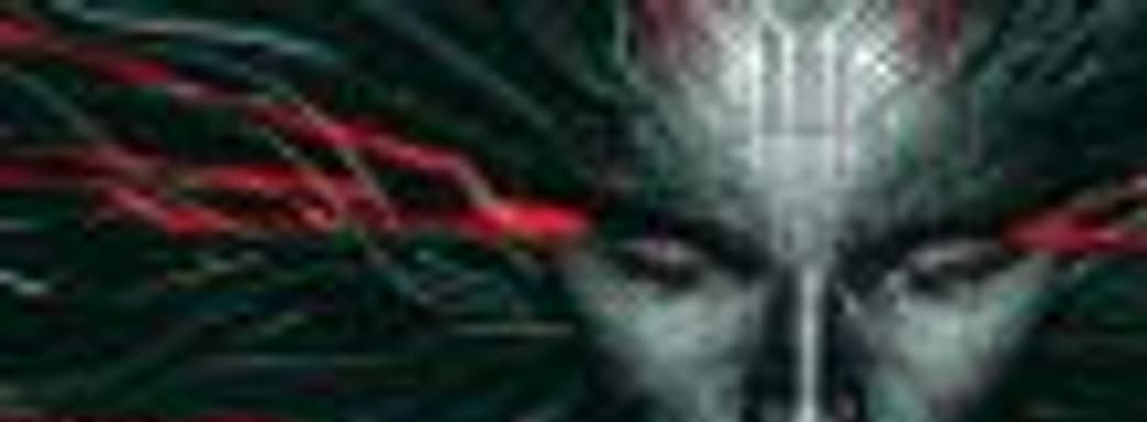 Ремейк System Shock в разработке, новая часть вполне возможна