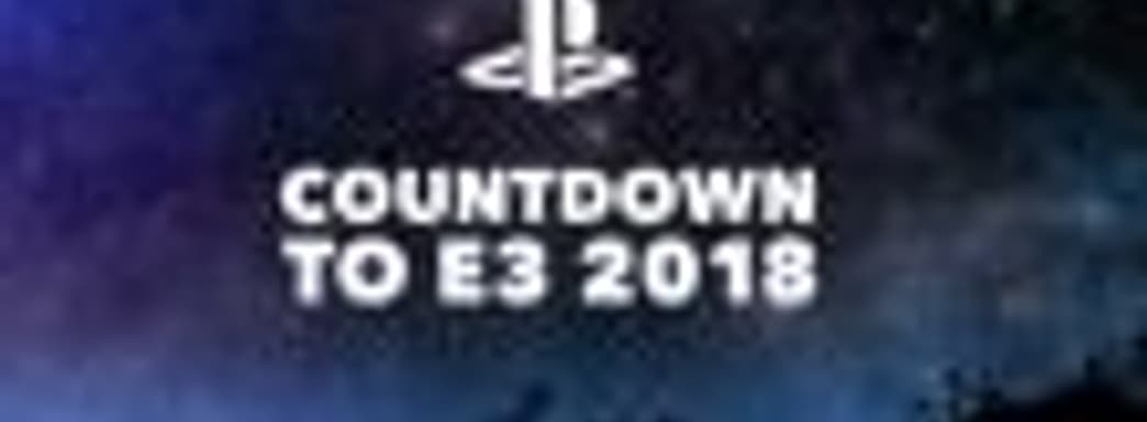 На этой неделе Sony анонсирует три игры, и сообщит дату выхода одного проекта