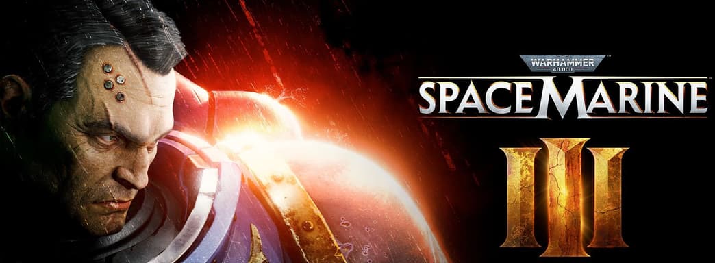 Warhammer 40,000: Space Marine 3 выйдет нескоро. Разработчик раскрыл предполагаемые сроки производства 