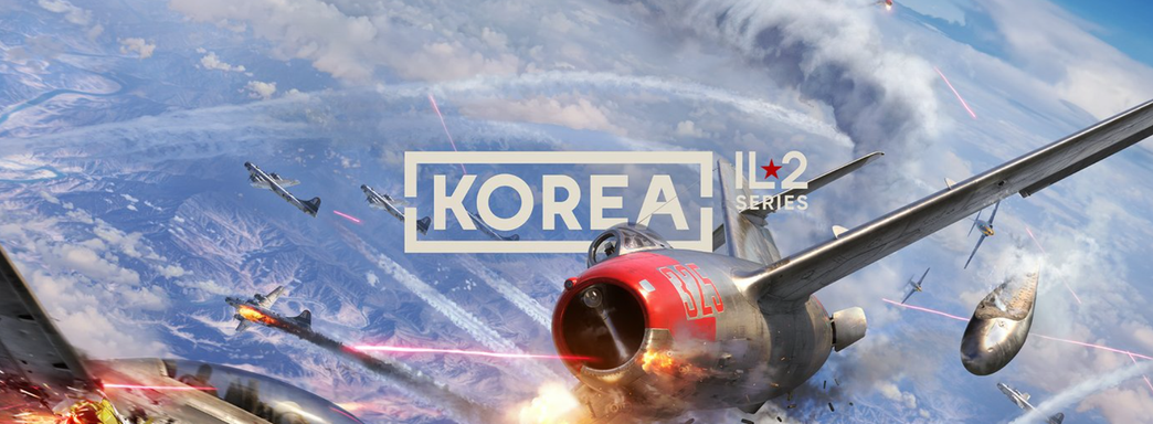 Названо релизное окно «Корея. Серия Ил-2» — открыли предзаказы и вышел новый трейлер авиасимулятора